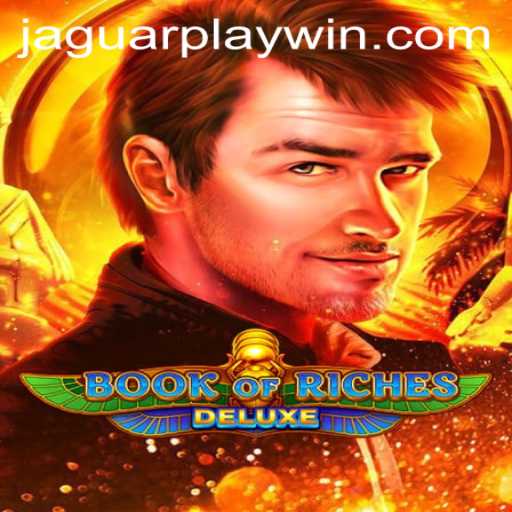 Unveiling the Thrills of 'Book of Riches Deluxe' by Jaguar Play