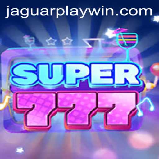 Explore the Exciting World of Super777: A Journey with JaguarPlay